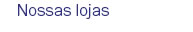 Nossas lojas