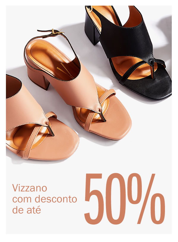 Toda Mulher ama Vizzano! Que tal desconto de até 50%
