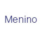 Menino