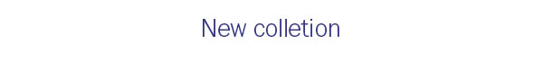 New Colletion