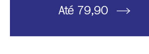 Até 79,90