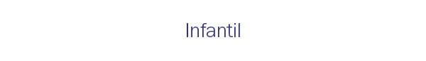 Infantil