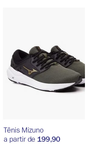 Tênis Mizuno a partir de  199,90
