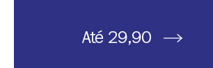 Até 29,90