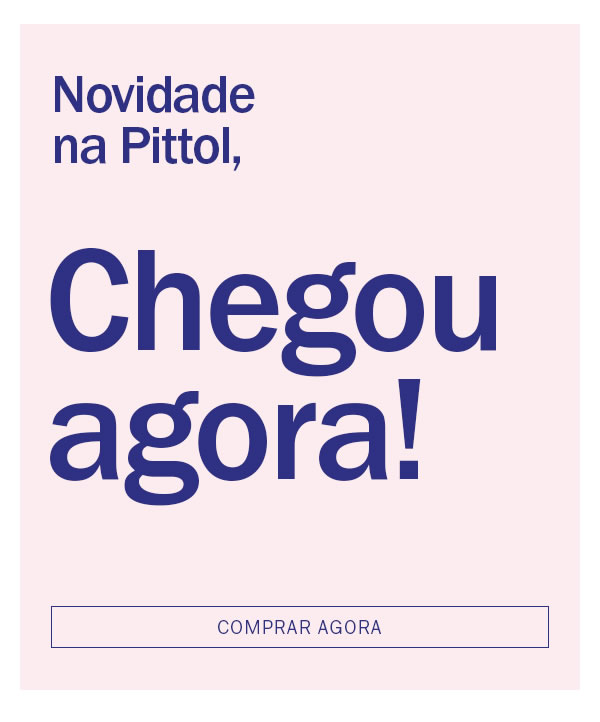 Novidades! Chegou agora!
