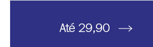 Até 29,90