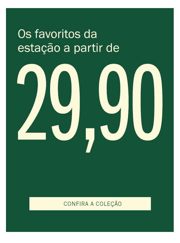 os Favoritos da estação a partir de 29,90