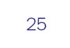 25
