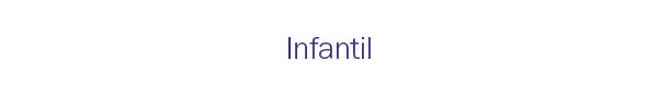 Infantil