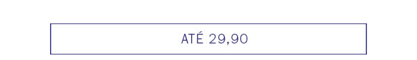 Até 29,90
