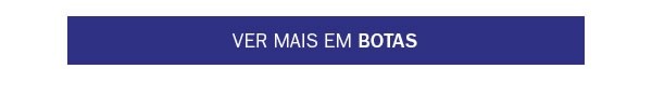 Ver mais em botas