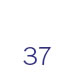 37