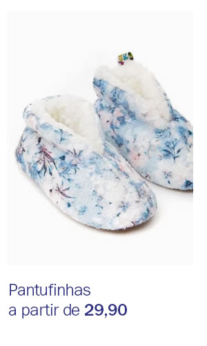 Pantufinhas a partir de 29,90