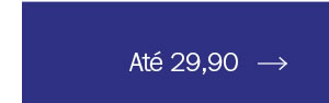 Até 29,90