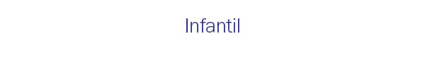 Infantil
