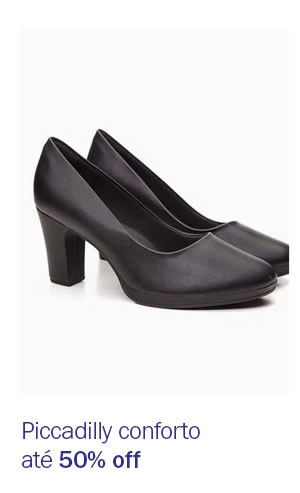 
Piccadilly conforto até 50% off
