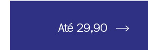 Até 29,90