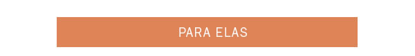 Para elas