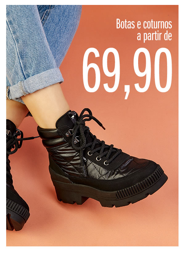 Botas e coturnos a partir de 69,90