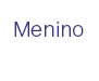 Menino