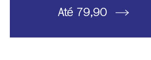 Até 79,90