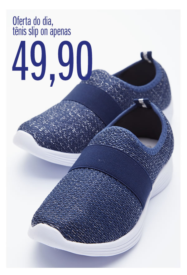 Oferta do Dia tênis slip on apenas 49,90