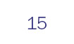 15