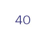 40