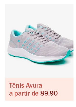 Tênis avura a partir de 89,90