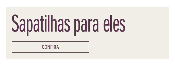Sapatilhas para eles