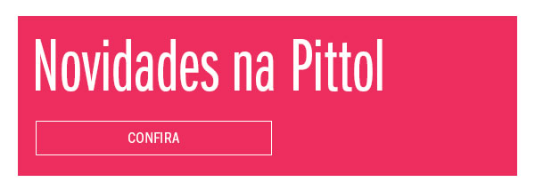 Novidades na Pittol