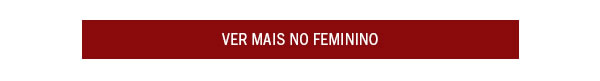 Ver mais no Feminino