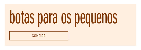 Botas para os pequenos