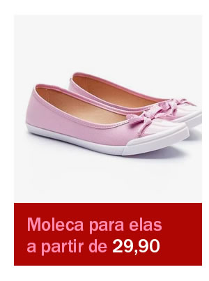 Moleca - conforto a partir de 29,90