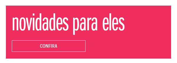 Novidades para eles