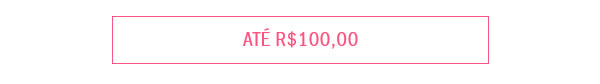 até 100,00
