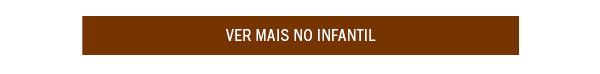 Ver mais no infantil