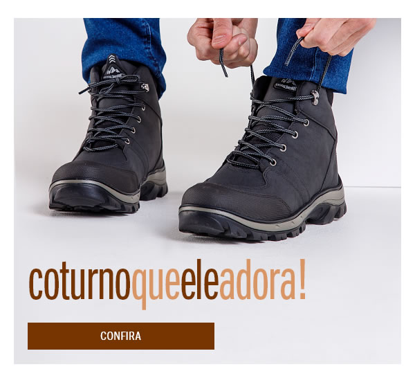 Aquele coturno que ele adora!
