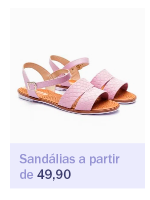 Sandálias a partir de 49,90