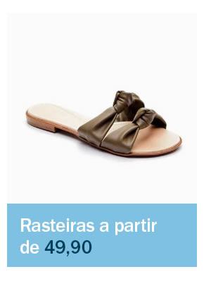 Rasteiras a partir de 49,90