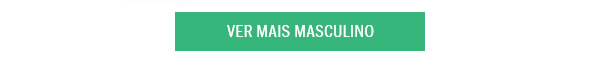 Ver mais Masculino