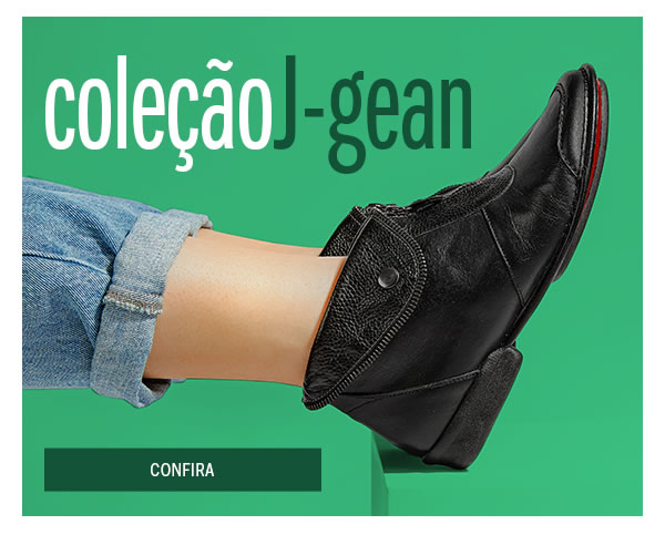 Coleção J-gean - Conforto em todos os momentos