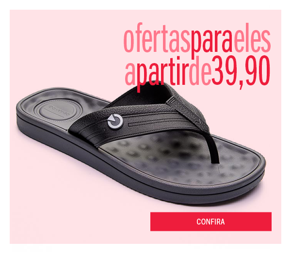 Ofertas para eles a partir de 39,90
