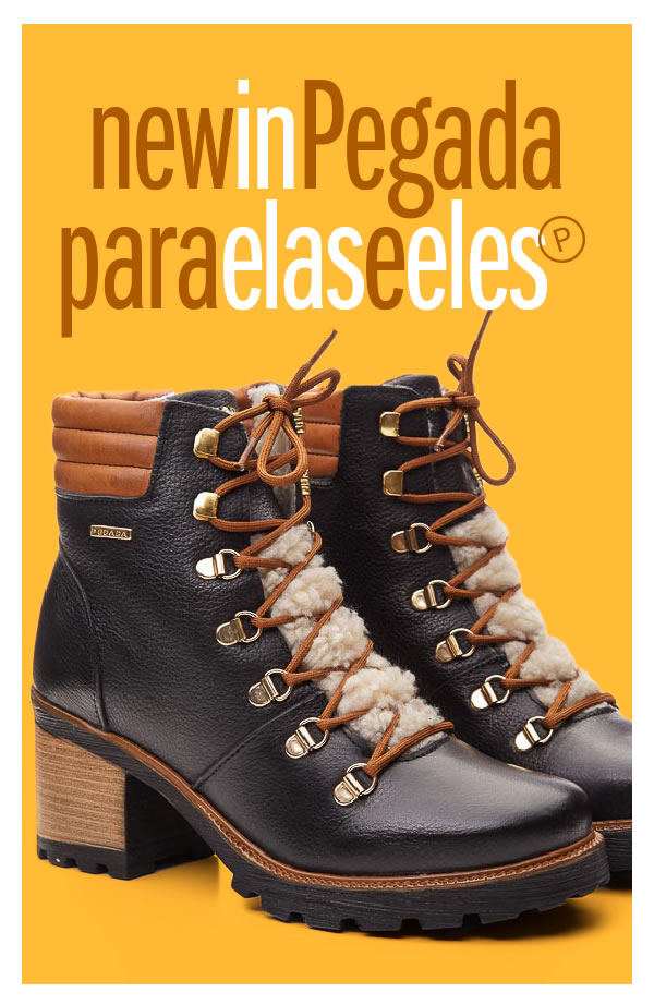 New in Pegada - Os lançamentos mais desejados por eles e elas