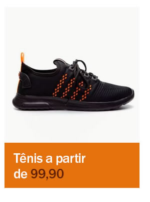 Tênis a partir de 99,90