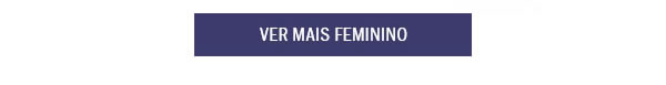 Ver mais em Feminino