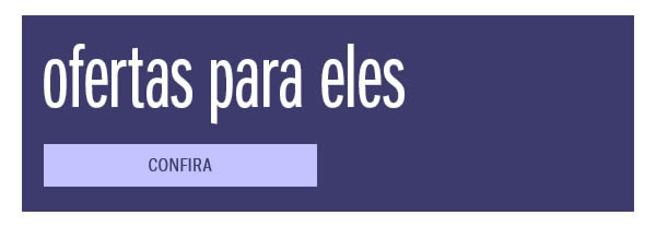 Ofertas para eles