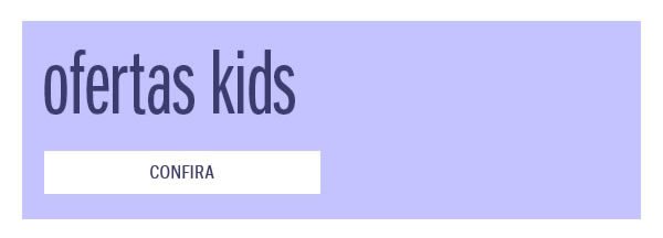 Ofertas em kids