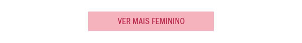 Ver mais em Feminino