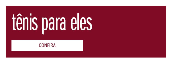 Tênis para eles